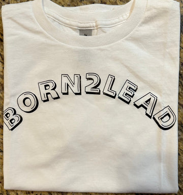 Born2Lead Classic White Youth T-Shirt